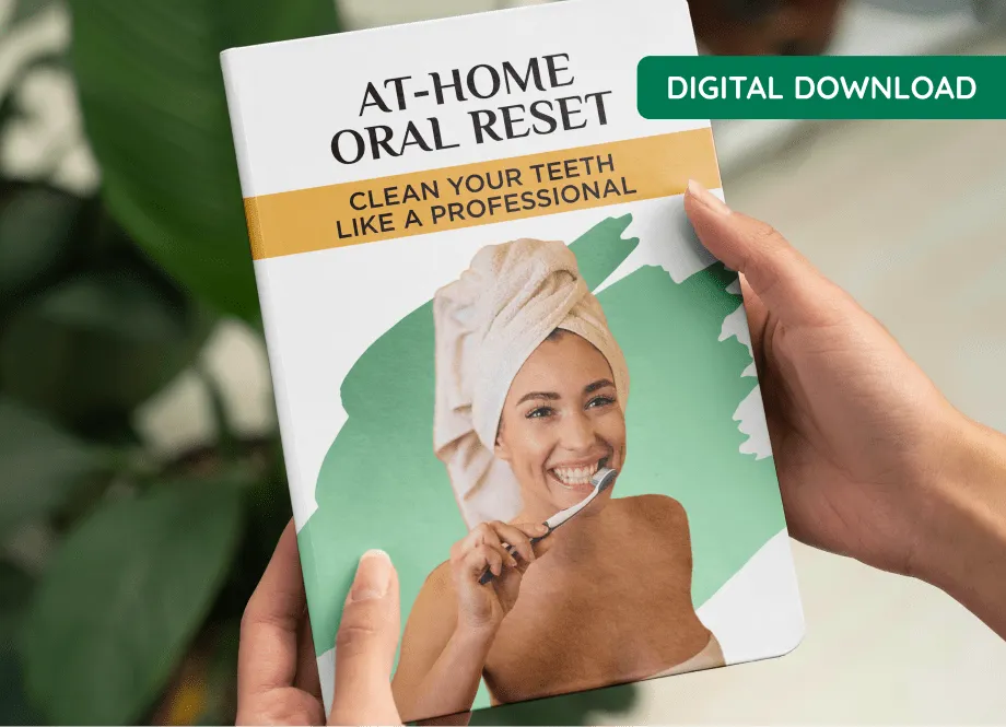 Bonus 3: At-Home Oral Reset
